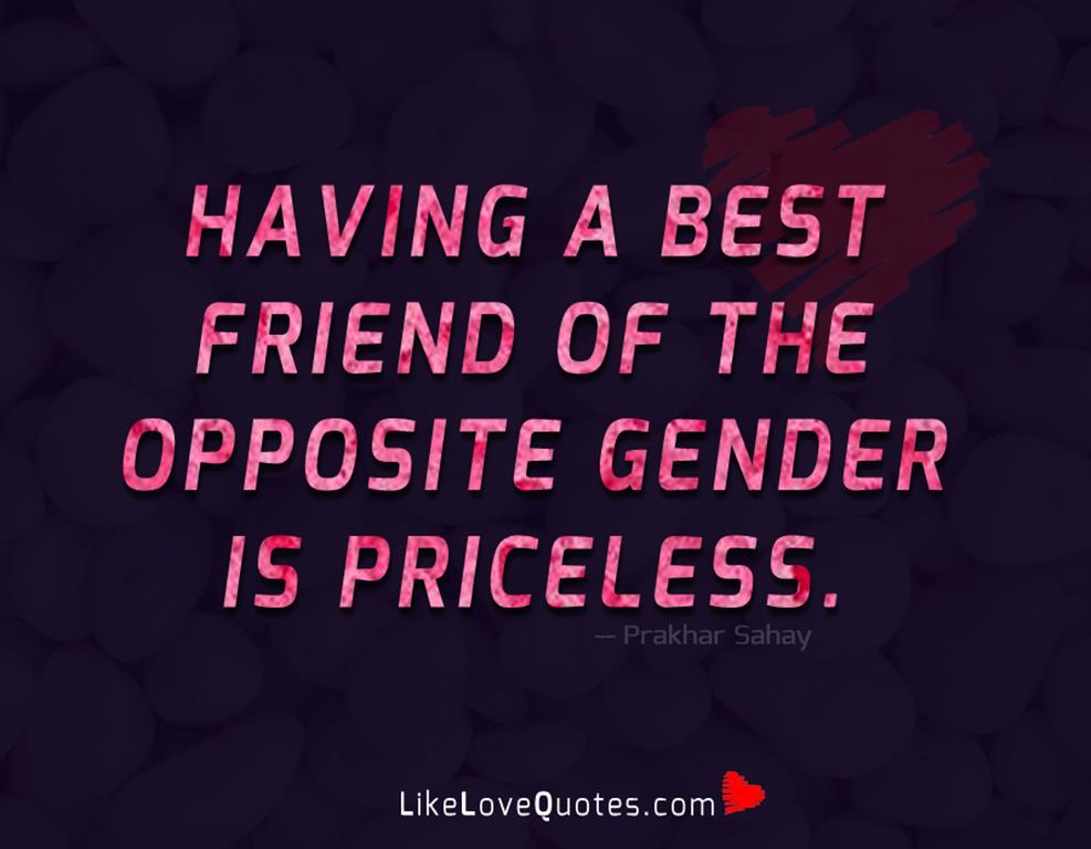 Best Friend Of The Opposite Gender - LikeLoveQuotes.com
