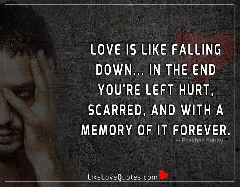 Love Is Like Falling Down -likelovequotes