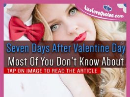 Seven Days After Valentine Day - Most Of You Don't Know About, likelovequotes.com ,Like Love Quotes