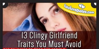 13 Clingy Girlfriend Traits You Must Avoid, likelovequotes.com ,Like Love Quotes