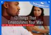 13 Things That Emasculates Your Man, likelovequotes.com ,Like Love Quotes