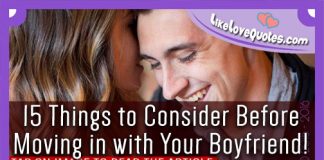 15 Things to Consider Before Moving in with Your Boyfriend!, likelovequotes.com ,Like Love Quotes