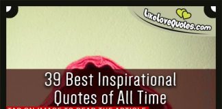 39 Best Inspirational Quotes of All Time, likelovequotes.com ,Like Love Quotes