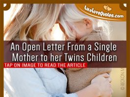 An Open Letter From a Single Mother to her Twins Children, likelovequotes.com ,Like Love Quotes