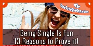Being Single Is Fun - 13 Reasons to Prove it!, likelovequotes.com ,Like Love Quotes
