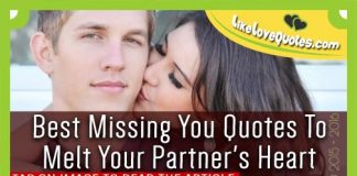Best Missing You Quotes To Melt Your Partner's Heart, likelovequotes.com ,Like Love Quotes