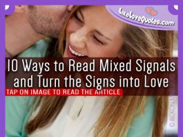 10 Ways to Read Mixed Signals and Turn the Signs into Love, likelovequotes.com ,Like Love Quotes