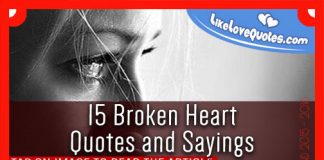 15 Broken Heart Quotes and Sayings, likelovequotes.com ,Like Love Quotes