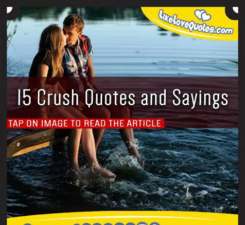 15 Crush Quotes and Sayings, likelovequotes.com ,Like Love Quotes