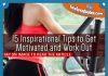 15 Inspirational Tips to Get Motivated and Work Out, likelovequotes.com ,Like Love Quotes