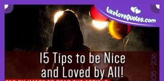 15 Tips to be Nice and Loved by All!, likelovequotes.com ,Like Love Quotes