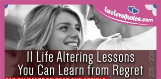 11 Life Altering Lessons You Can Learn from Regret, likelovequotes.com ,Like Love Quotes