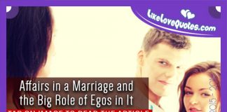 Affairs in a Marriage and the Big Role of Egos in It, likelovequotes.com ,Like Love Quotes
