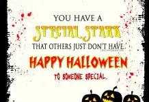 You have a special spark that others just don't have. Happy Halloween to someone special., likelovequotes.com ,Like Love Quotes