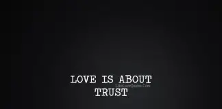 Love Is About Trust-likelovequotes, likelovequotes.com ,Like Love Quotes