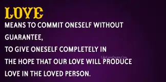 Love Means To Commit Oneself Without Guarantee-likelovequotes, likelovequotes.com ,Like Love Quotes