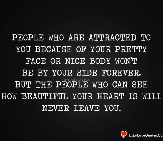 People Who Can See How Beautiful Your Heart Is-likelovequotes, likelovequotes.com ,Like Love Quotes