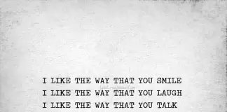 I Like The Way That You Smile, Laugh, Talk & Walk-likelovequotes, likelovequotes.com ,Like Love Quotes