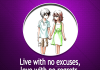 Live With No Excuses, Love With No Regrets-likelovequotes, likelovequotes.com ,Like Love Quotes