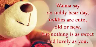Nothing Is As Sweet & Lovely As You - Happy Teddy Day My Love-likelovequotes, likelovequotes.com ,Like Love Quotes