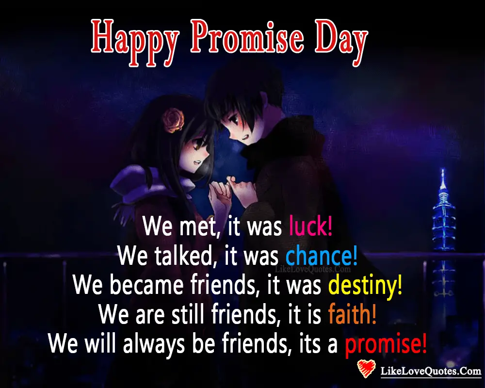 We Met, It Was Luck - Happy Promise Day. - Love Quotes ...