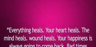 Bad Times Don't last, Everything Heals-likelovequotes, likelovequotes.com ,Like Love Quotes