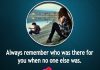 Always Remember Who Was There For You-likelovequotes, likelovequotes.com ,Like Love Quotes