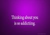 Thinking About You Is So Addicting-likelovequotes, likelovequotes.com ,Like Love Quotes