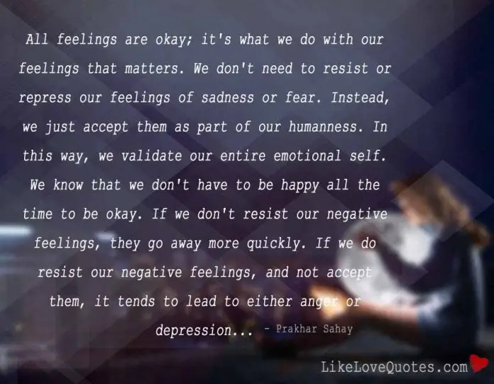 If We don't Resist our Negative Feelings, likelovequotes.com ,Like Love Quotes