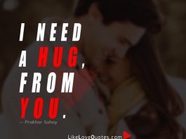 I need a hug, from you.
