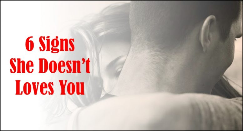 6 Signs She Doesn't Loves You - Love Quotes | Relationship Tips ...
