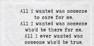 All I Ever Wanted Was Someone Who'd Be True -likelovequotes