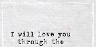 I will love you through the simple and the struggle.