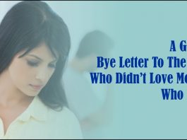 A Good- Bye Letter To The Man Who Didn't Love Me For Who I Am-likelovequotes