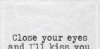 Close Your Eyes And I'll Kiss You Happy Kiss Day-likelovequotes