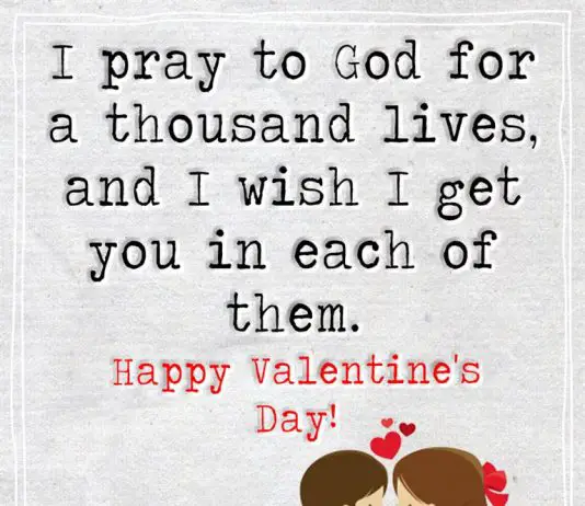 I Pray To GOD For A Thousand Lives -likelovequotes