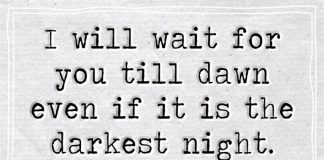 I Will Wait For You Till Dawn Even -likelovequotes