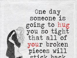 One Day Someone Is Going To Hug You So Tight -likelovequotes