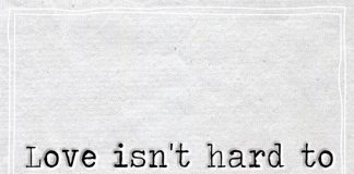 Love isn't hard to find, trust is-likelovequotes