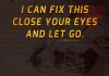 Close Your Eyes And Let Go-likelovequotes