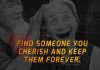 Find someone you cherish and keep them forever-likelovequotes