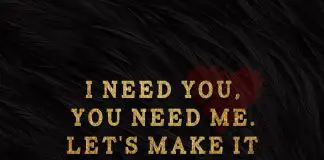 I Need You, Let's Make It Work -likelovequotes