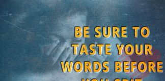 Taste Your Words Before You Spit Them Out-likelovequotes