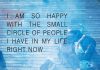 Small Circle Of People I Have In My Life-likelovequotes
