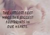 The Biggest Footprints In Our Hearts -likelovequotes