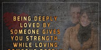 Being Deeply Loved By Someone Gives You Strength -likelovequotes