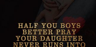 Half You Boys Better Pray -likelovequotes