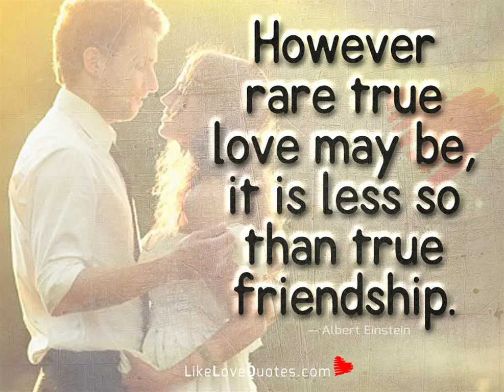 However Rare True Love May Be-likelovequotes