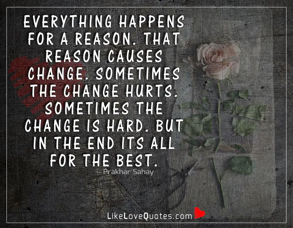 Sometimes The Change Hurts -likelovequotes