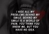 I Hide All My Problems Behind My Smile-likelovequotes